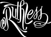 Ruthless 120ml - 0MG